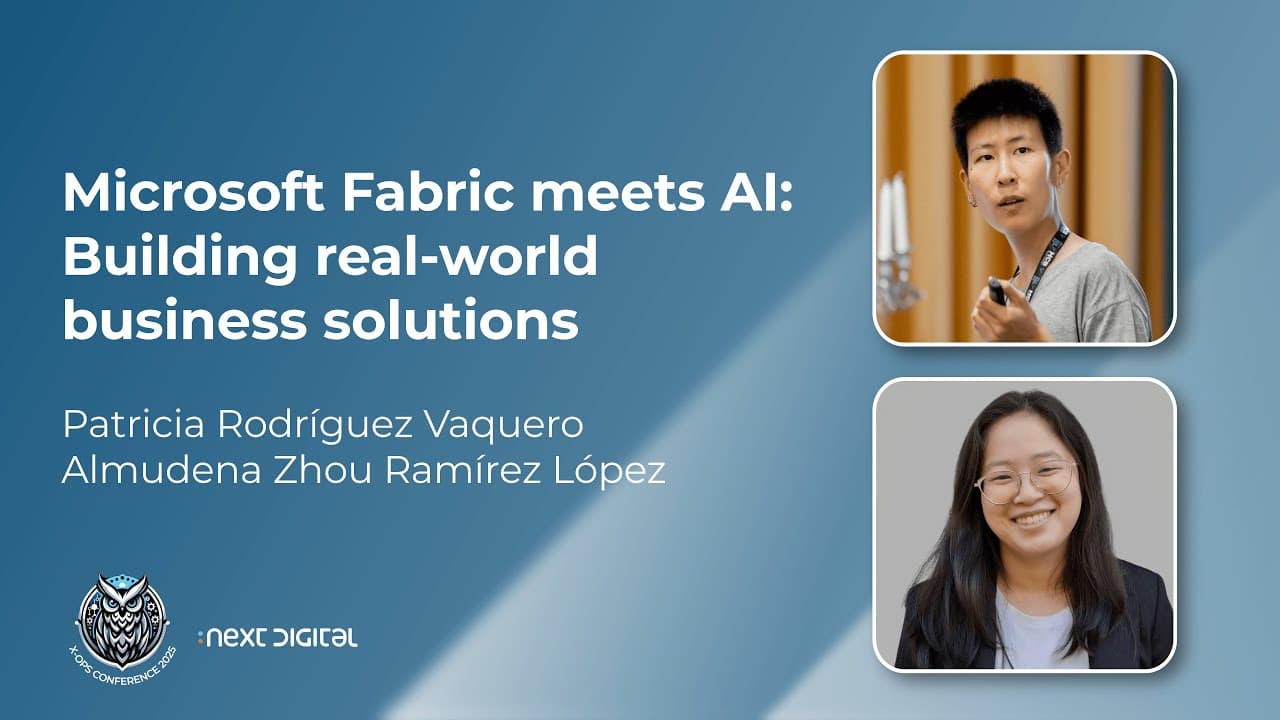 Patricia Rodríguez y Almudena Zhou - Microsoft Fabric meets AI: Building real-world business...