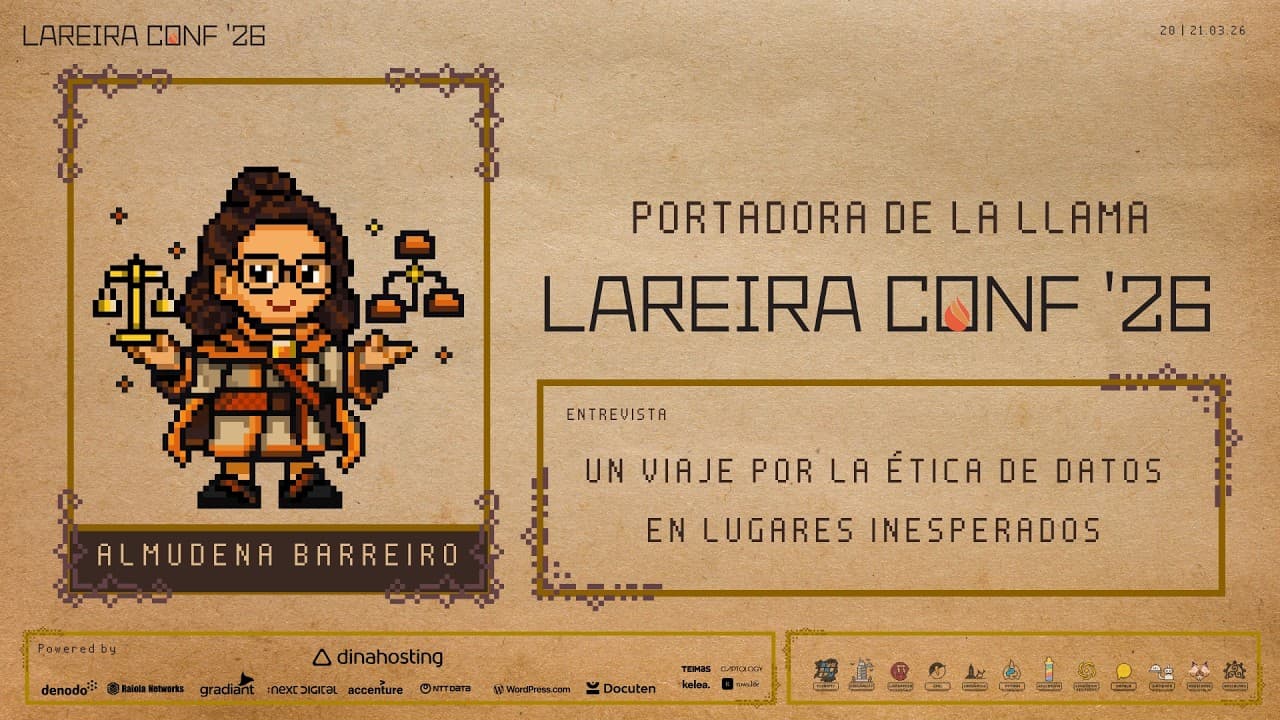 PODCAST - Almudena Barreiro - Un viaje por la ética de datos en lugares inesperados - LareiraConf 26